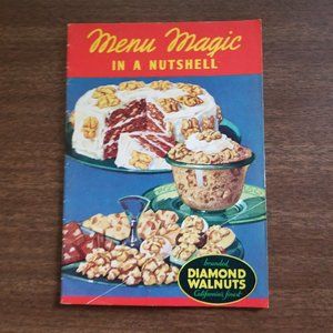 Menu Magic In A Nutshell * Diamond Walnuts, Recipe